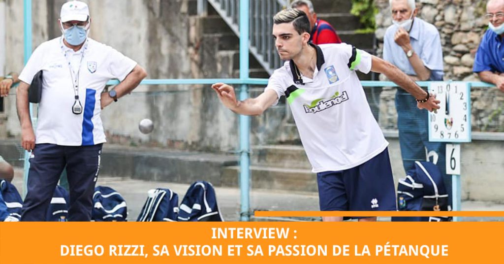 L’interview de Diego Rizzi, «La pétanque, c’est un vrai sport, qui fait grandir ! »