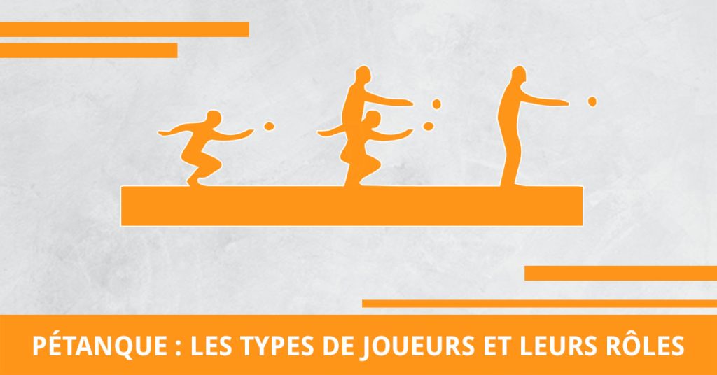 Pointeur, tireur, milieu. Quel joueur de pétanque êtes-vous ?